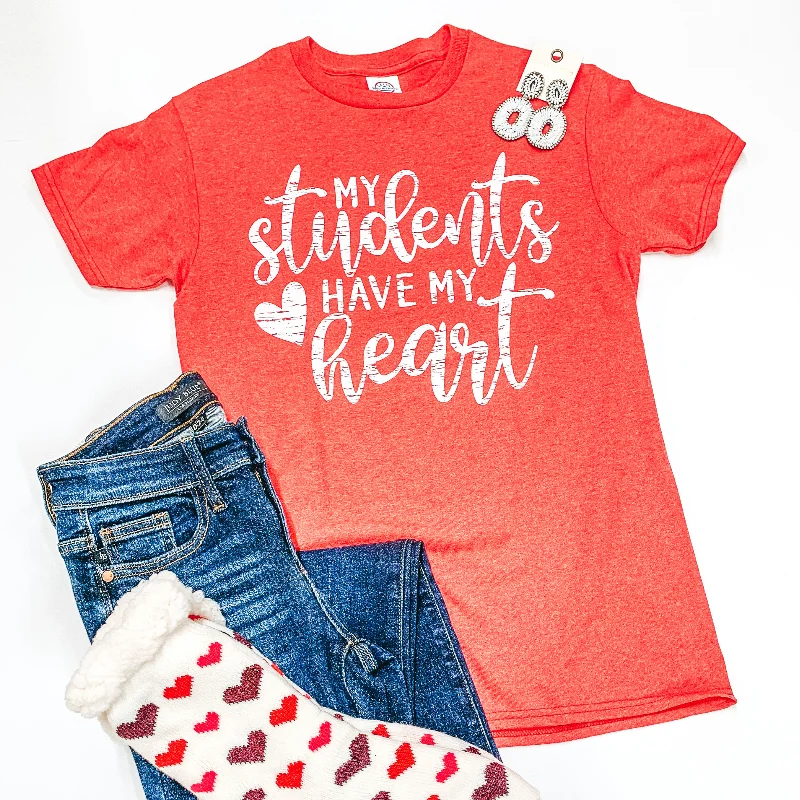 Season Appropriate Women's Collection My Students Have My Heart Short Sleeve Graphic Tee in Heather Red Season Appropriate Women's Collection My Students Have My Heart Short Sleeve Graphic Tee in Heather Red